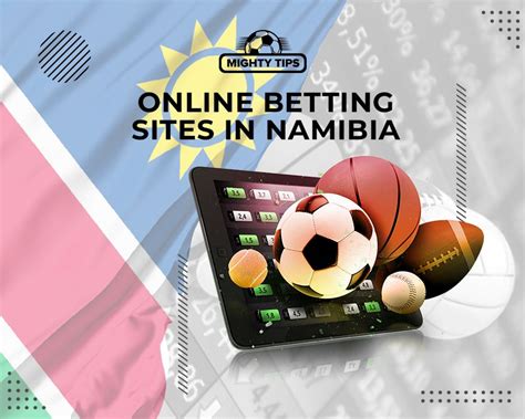 Betting in Namibia .